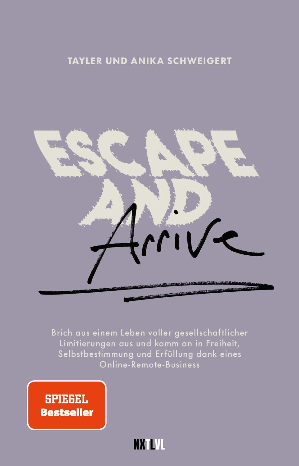 Cover: 9783949458880 | Escape and Arrive | Tayler Schweigert (u. a.) | Taschenbuch | 240 S.