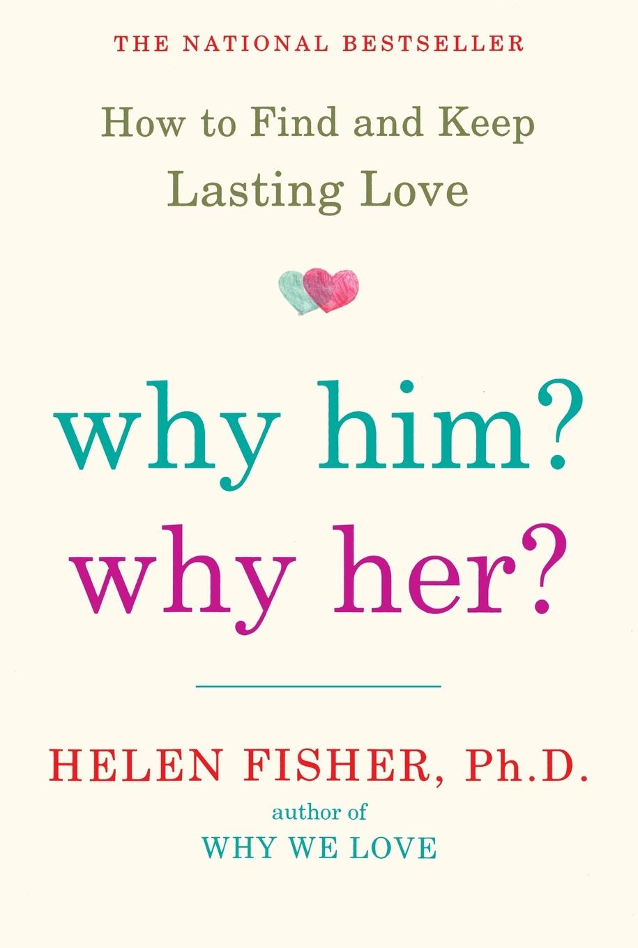 Cover: 9780805091526 | Why Him? Why Her? | Helen Fisher | Taschenbuch | Englisch | 2010