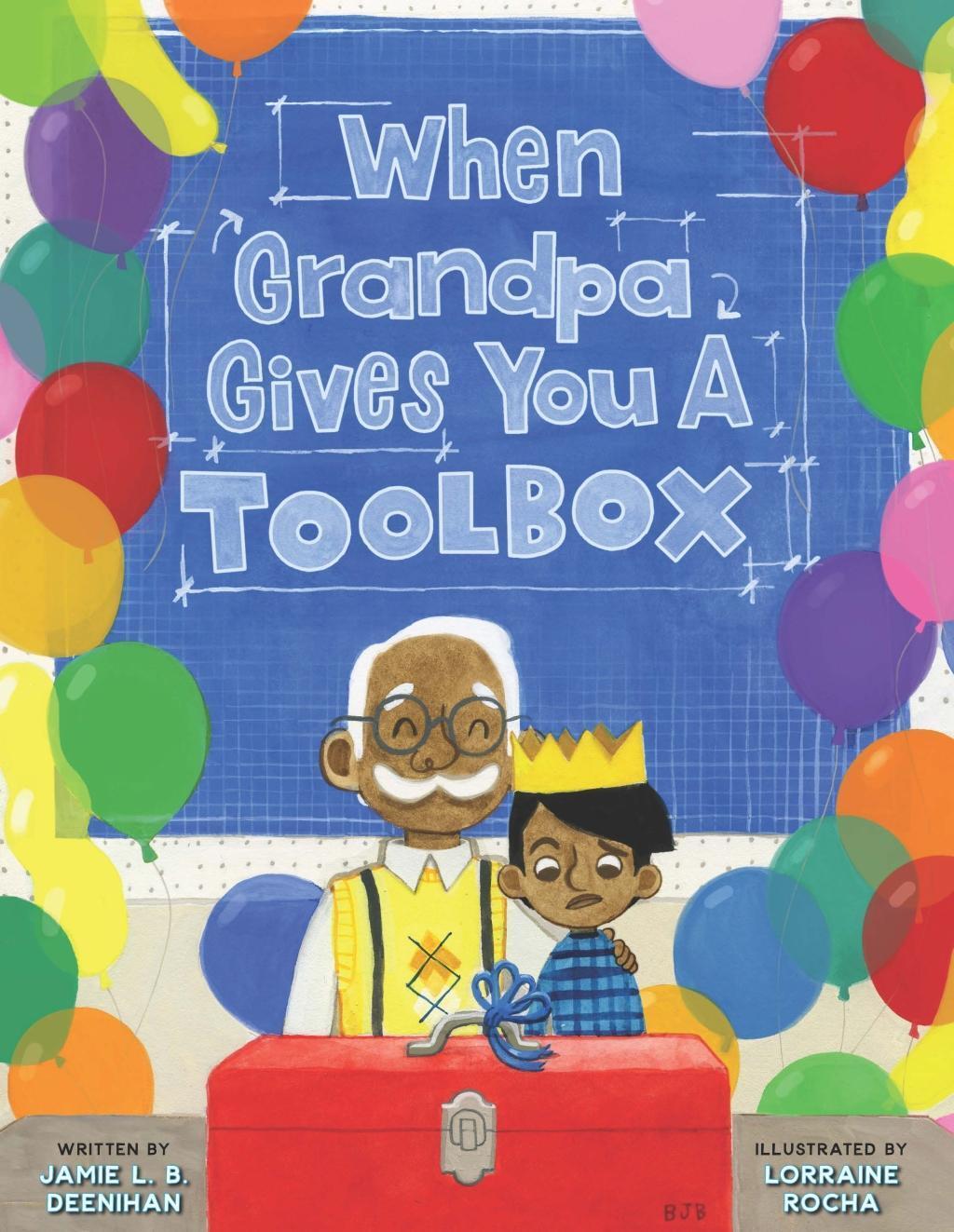 Cover: 9781454932321 | When Grandpa Gives You a Toolbox | Jamie L B Deenihan | Buch | 2020