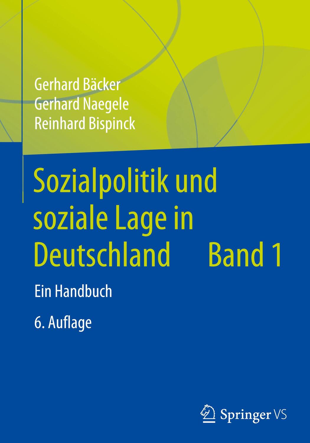 Cover: 9783658062484 | Sozialpolitik und soziale Lage in Deutschland | Ein Handbuch | Buch