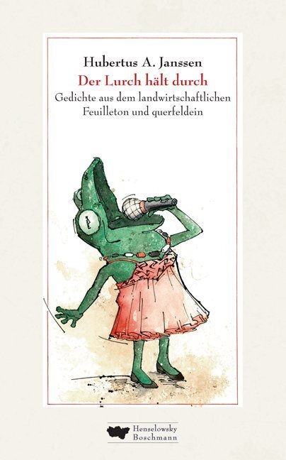 Cover: 9783942094498 | Der Lurch hält durch | Hubertus A. Janssen | Buch | 96 S. | Deutsch