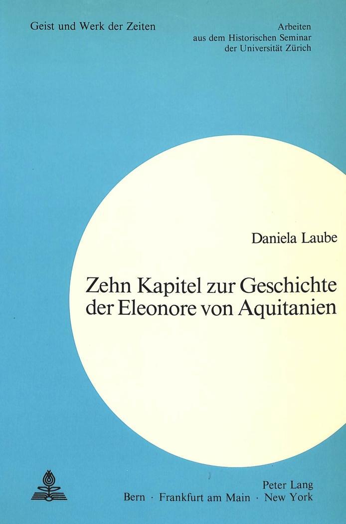 Cover: 9783261034762 | Zehn Kapitel zur Geschichte der Eleonore von Aquitanien | Laube | Buch