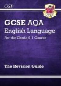 Cover: 9781782943693 | New GCSE English Language AQA Revision Guide - includes Online...