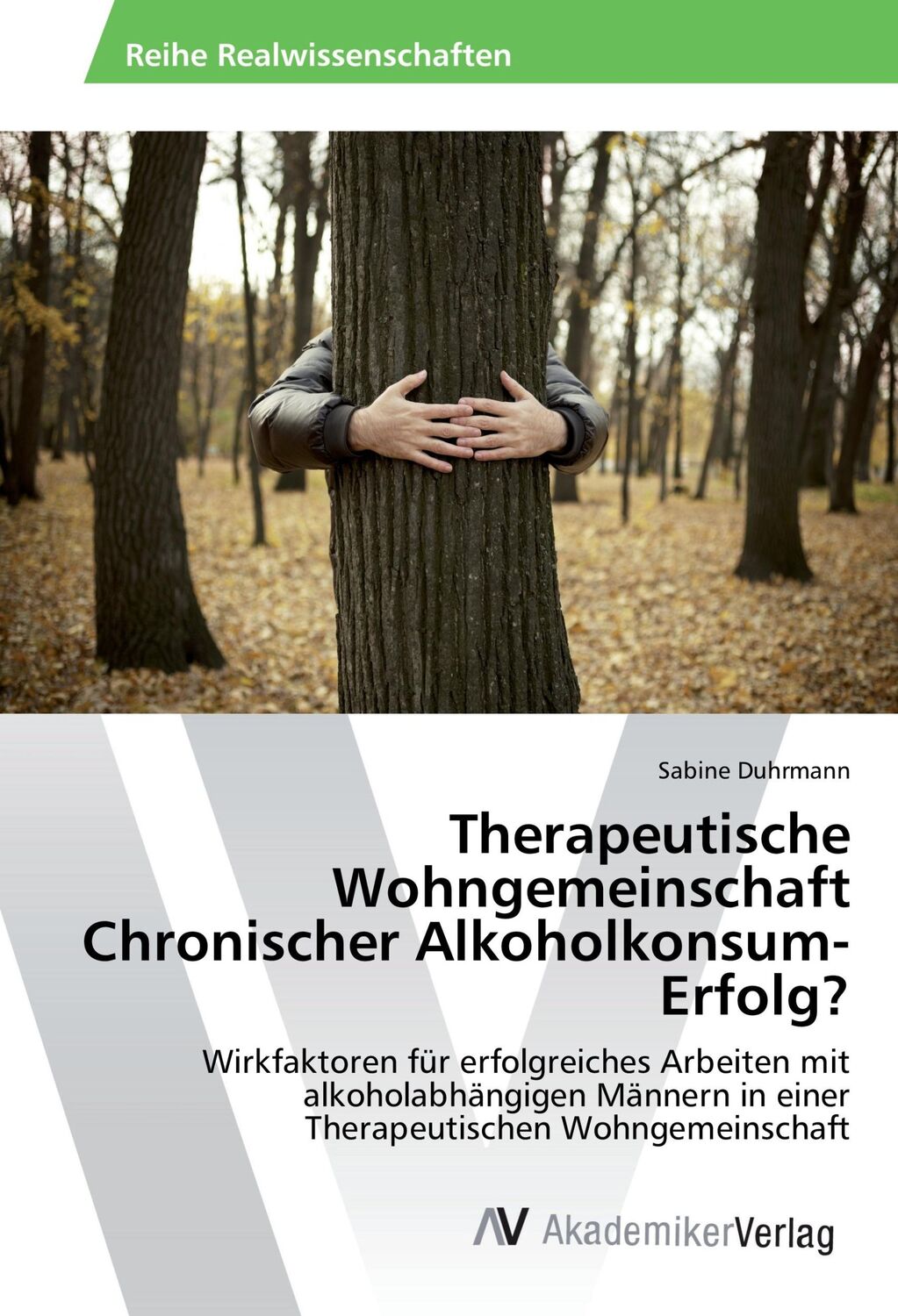 Cover: 9783639874143 | Therapeutische Wohngemeinschaft Chronischer Alkoholkonsum-Erfolg?