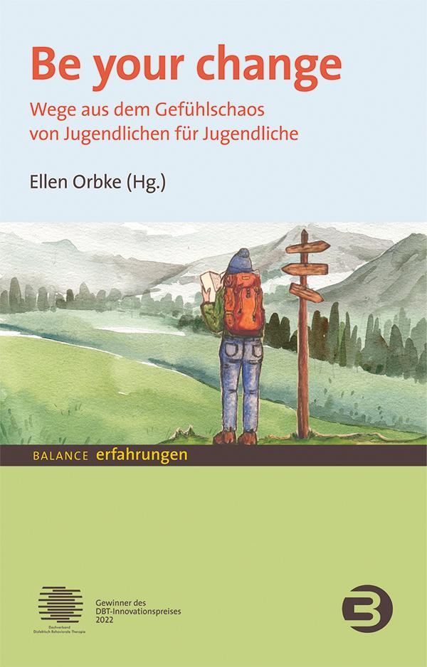 Cover: 9783867393225 | Be your change | Ellen Orbke | Taschenbuch | 192 S. | Deutsch | 2023