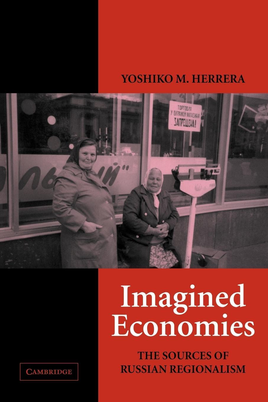 Cover: 9780521534734 | Imagined Economies | Yoshiko M. Herrera | Taschenbuch | Paperback