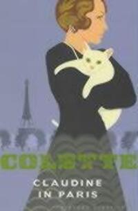 Cover: 9780099422525 | Claudine In Paris | Colette | Taschenbuch | Claudine | Englisch | 2001