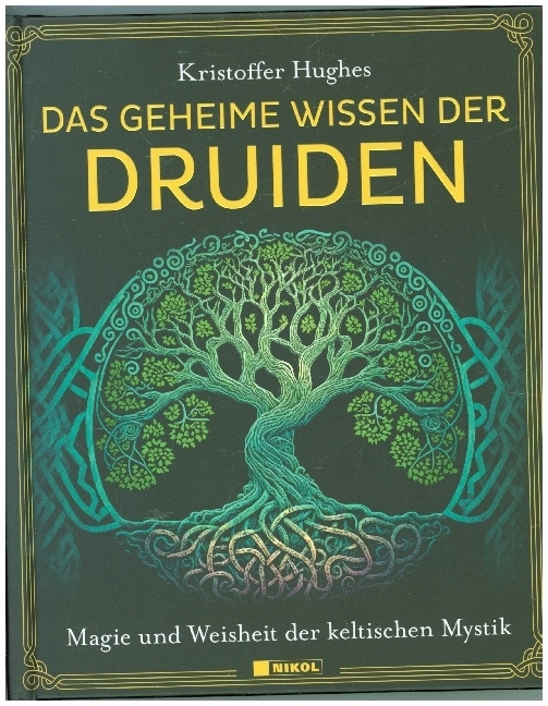 Cover: 9783868207873 | Das geheime Wissen der Druiden | Kristoffer Hughes | Buch | 313 S.