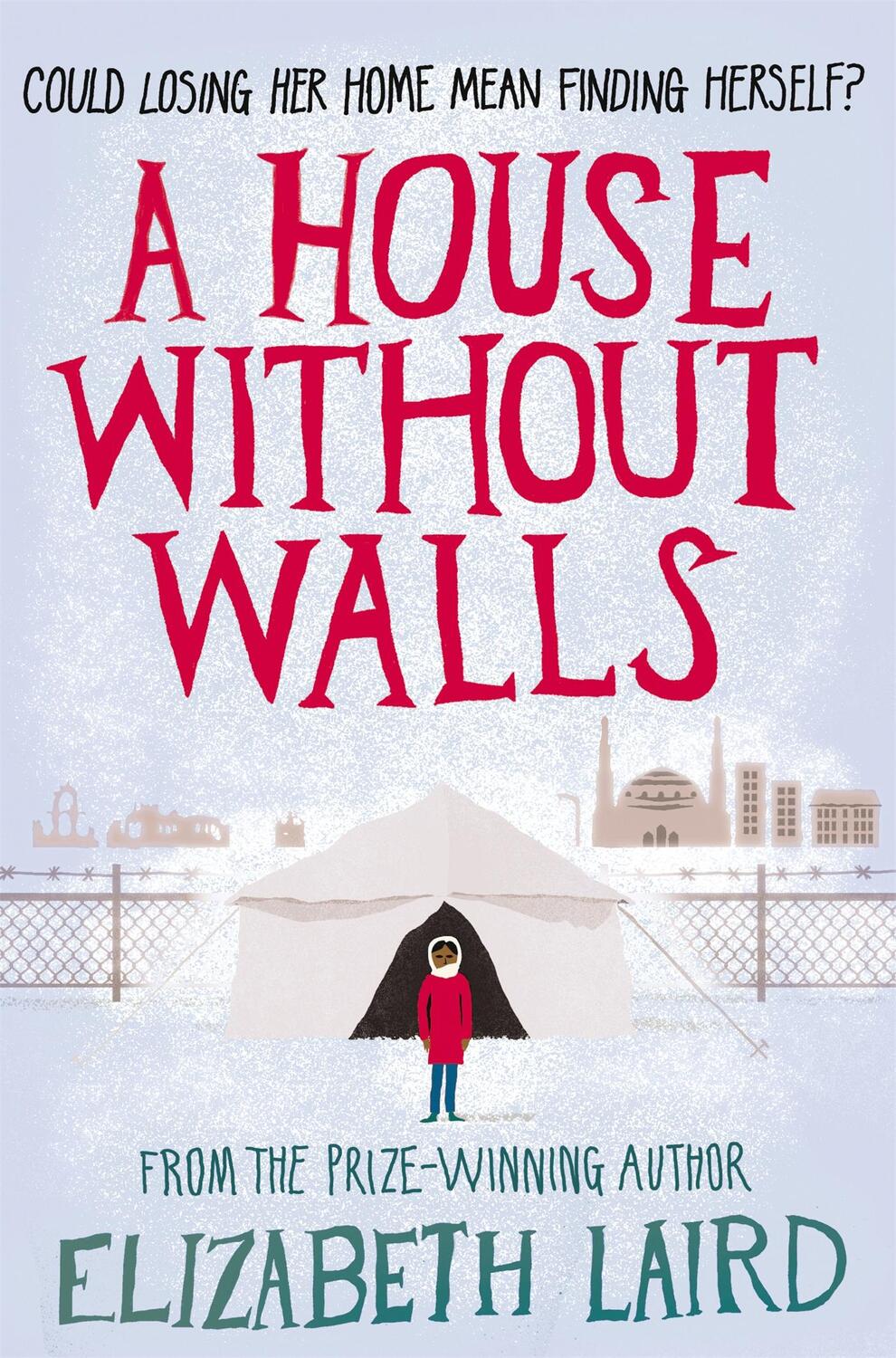 Cover: 9781509828241 | A House Without Walls | Elizabeth Laird | Taschenbuch | 2020