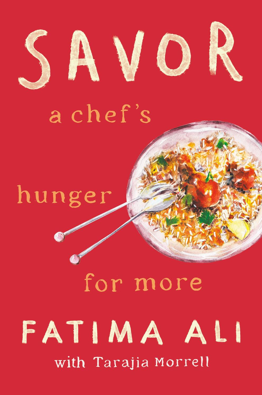 Cover: 9780593355190 | Savor: A Chef's Hunger for More | Fatima Ali | Buch | Englisch | 2022