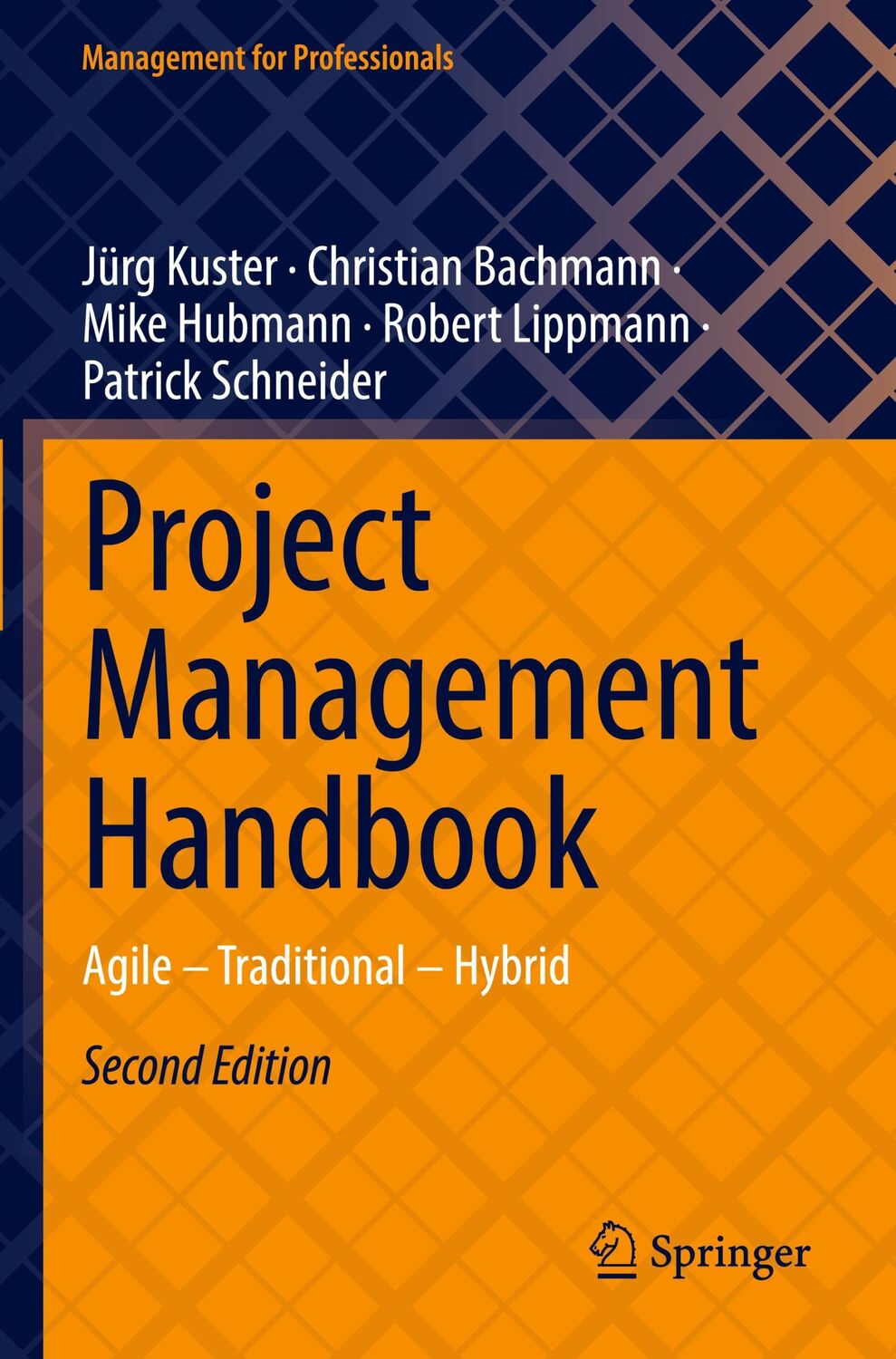 Cover: 9783662662137 | Project Management Handbook | Agile ¿ Traditional ¿ Hybrid | Buch