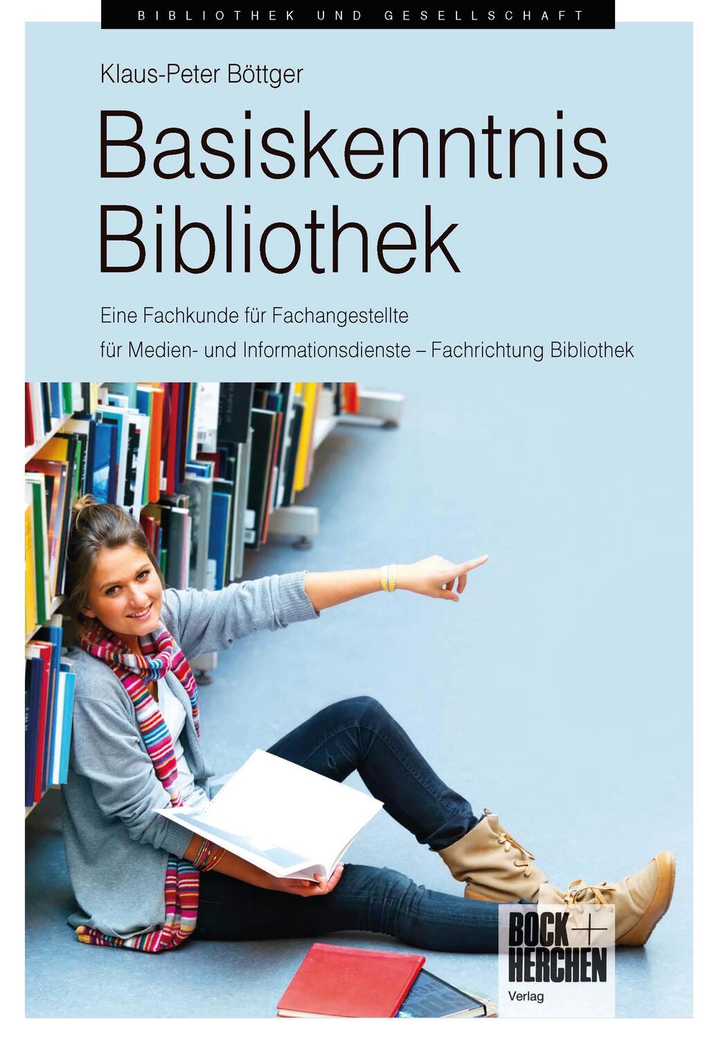 Cover: 9783883473307 | Basiskenntnis Bibliothek | Klaus Peter Böttger | Taschenbuch | Deutsch