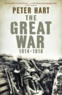 Cover: 9781846682476 | The Great War: 1914-1918 | Peter Hart | Taschenbuch | Englisch | 2014
