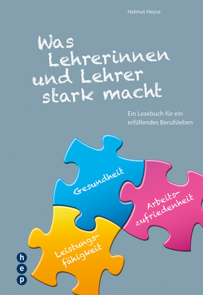 Cover: 9783035504132 | Was Lehrerinnen und Lehrer stark macht | Helmut Heyse | Taschenbuch