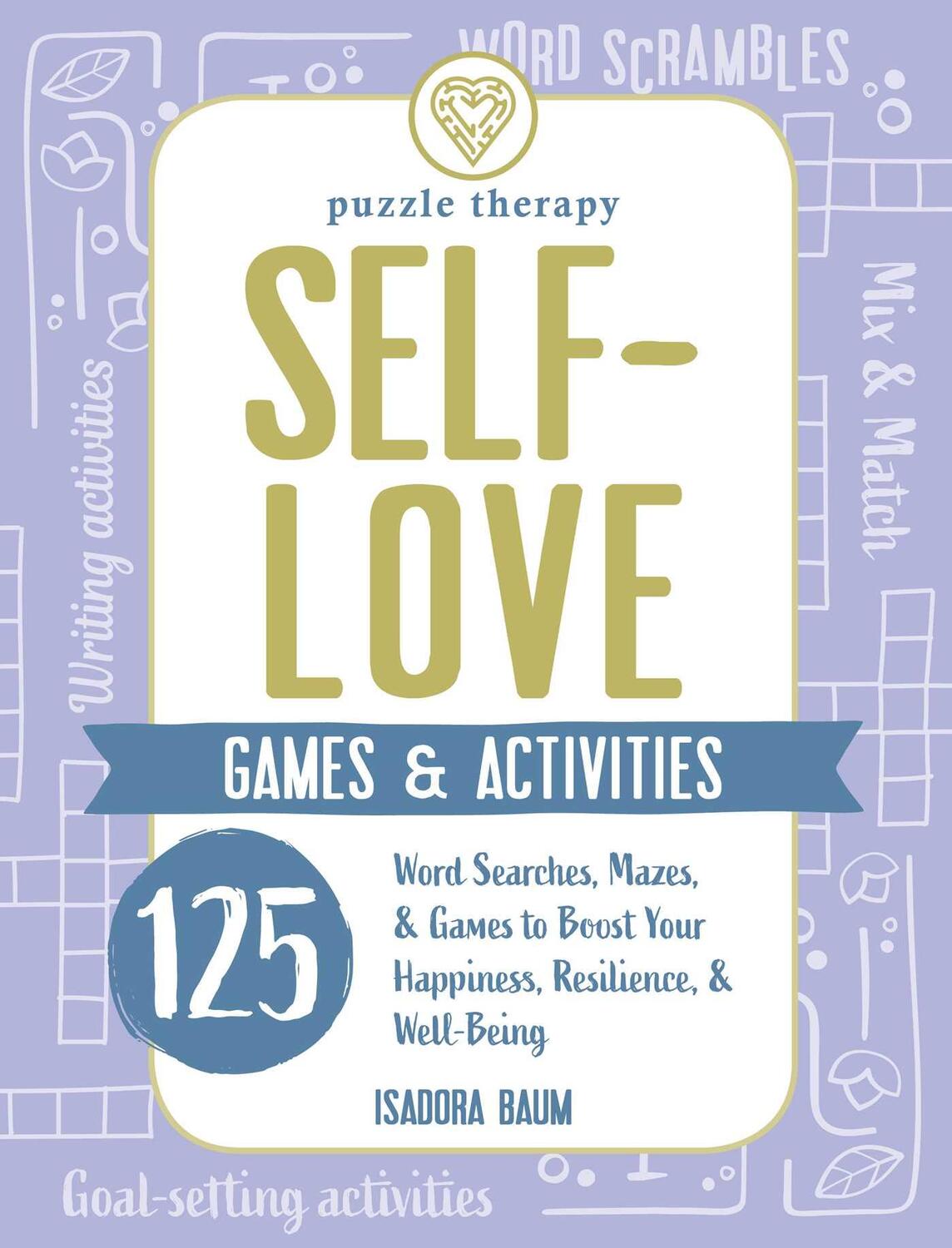 Cover: 9781507216248 | Self-Love Games &amp; Activities: 125 Word Searches, Mazes, &amp; Games to...