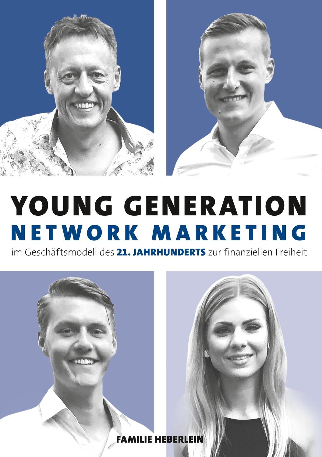 Cover: 9783965660052 | Young Generation Network-Marketing | Joachim Heberlein (u. a.) | Buch