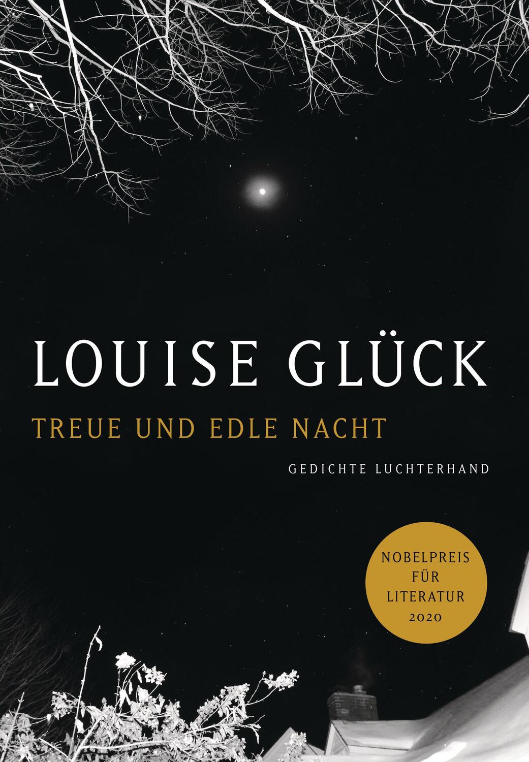 Cover: 9783630876993 | Treue und edle Nacht | Gedichte - Zweisprachige Ausgabe | Louise Glück