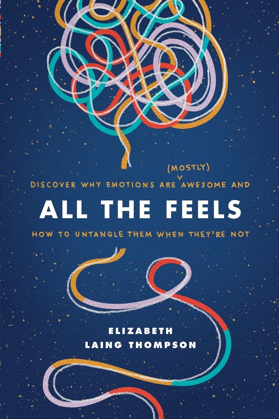 Cover: 9781496441799 | All the Feels | Elizabeth Laing Thompson | Taschenbuch | Englisch