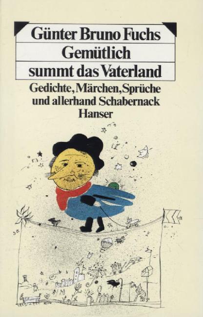 Cover: 9783446141797 | Gemütlich summt das Vaterland | Günter Bruno Fuchs | Buch | 200 S.