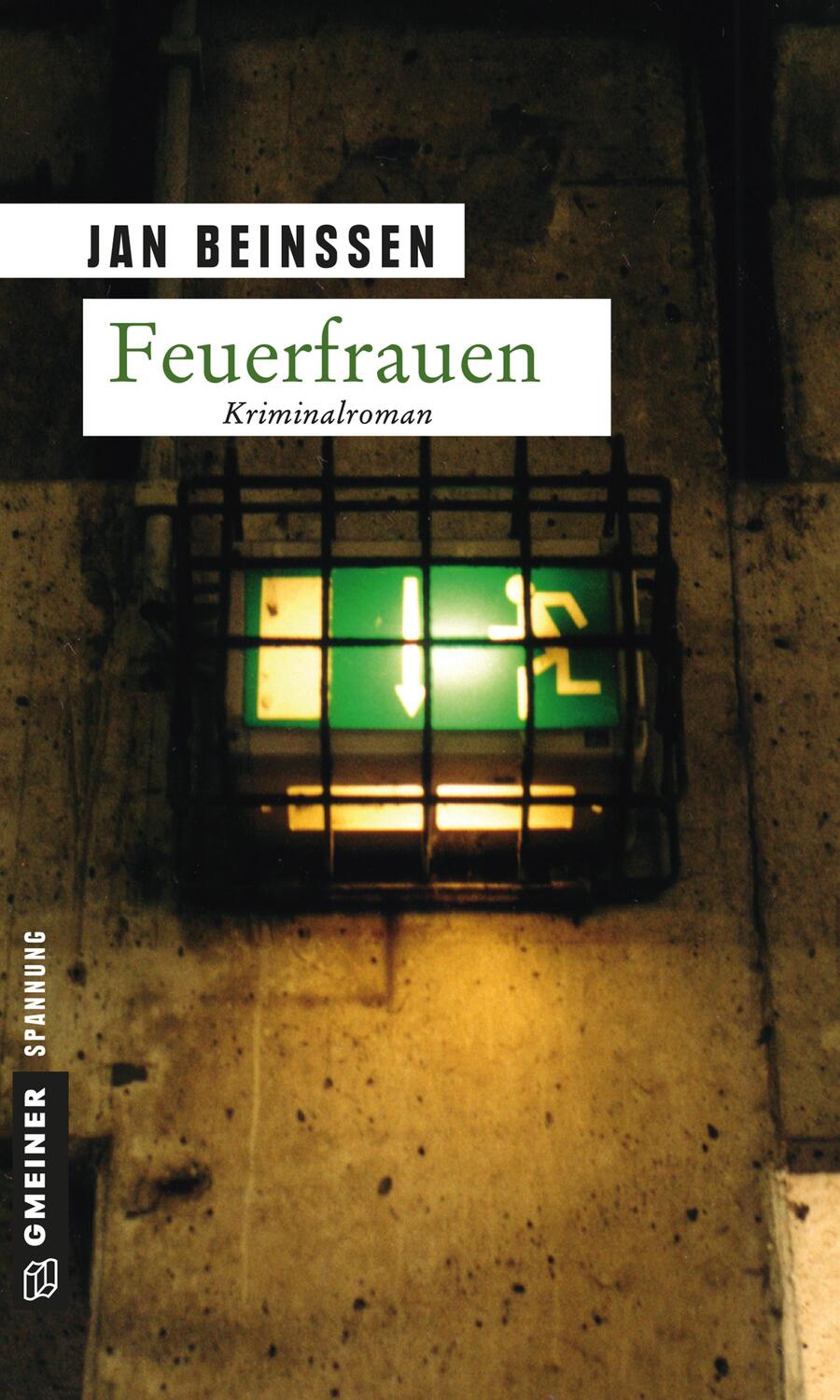 Cover: 9783839210437 | Feuerfrauen | Kriminalroman | Jan Beinßen | Taschenbuch | Deutsch