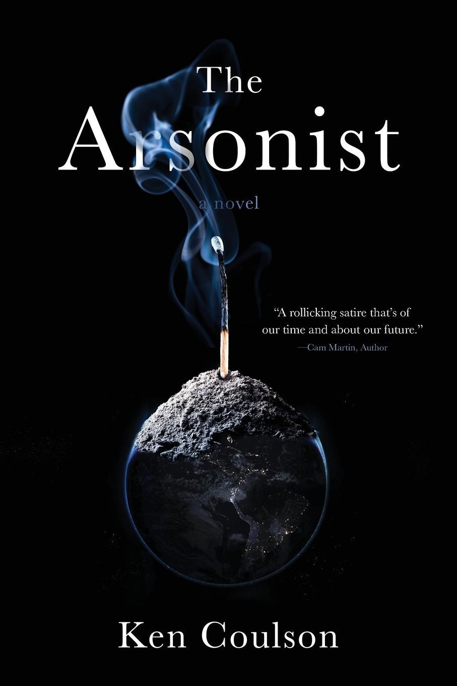 Cover: 9798888242551 | The Arsonist | Ken Coulson | Taschenbuch | Paperback | Englisch | 2024
