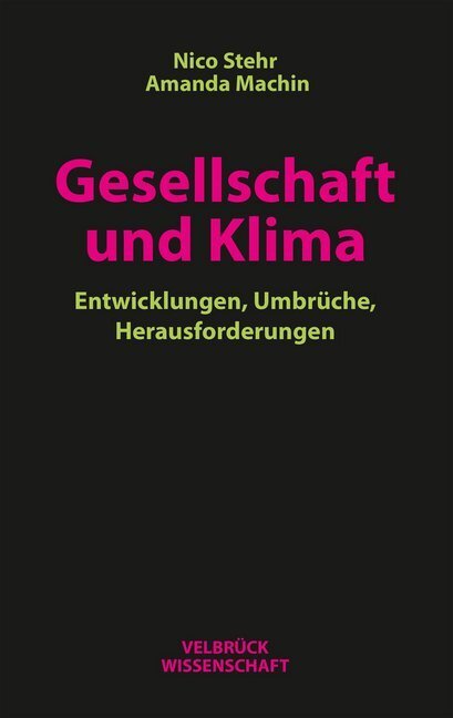 Cover: 9783958321670 | Gesellschaft und Klima | Entwicklungen, Umbrüche, Herausforderungen