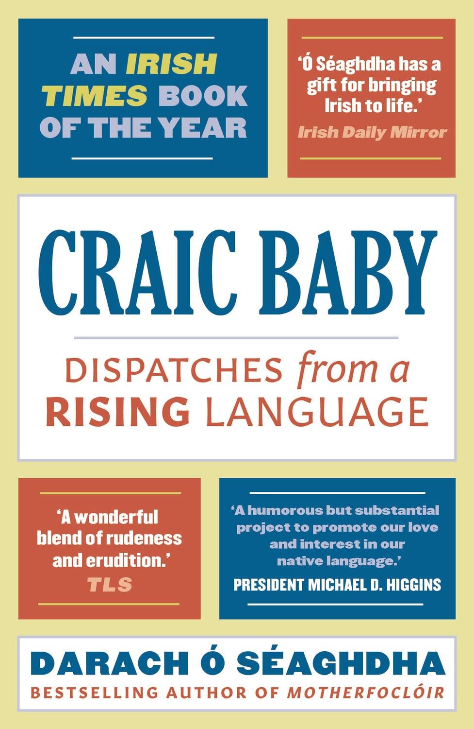 Cover: 9781788545266 | Craic Baby | Dispatches from a Rising Language | Darach O'Seaghdha