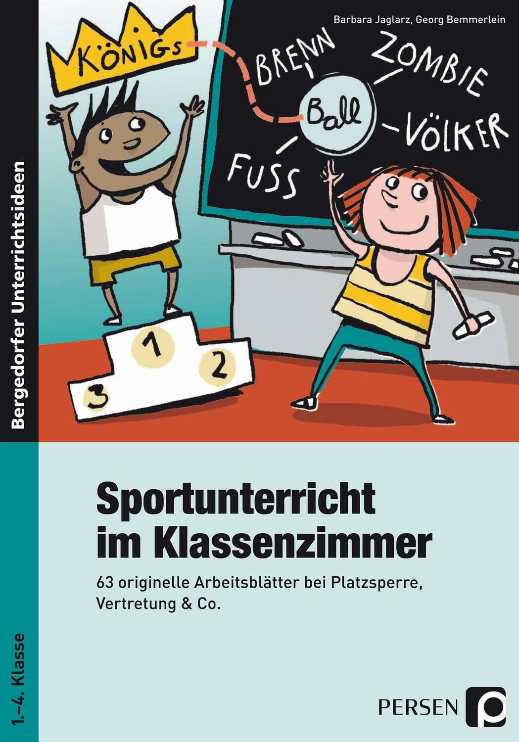 Cover: 9783403236009 | Sportunterricht im Klassenzimmer - Grundschule | Jaglarz (u. a.)