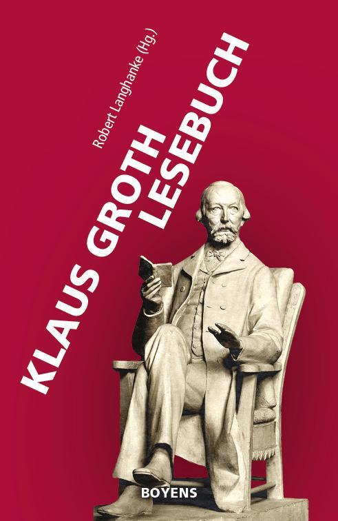 Cover: 9783804215191 | Klaus Groth Lesebuch | Robert Langhanke | Buch | Deutsch | 2019