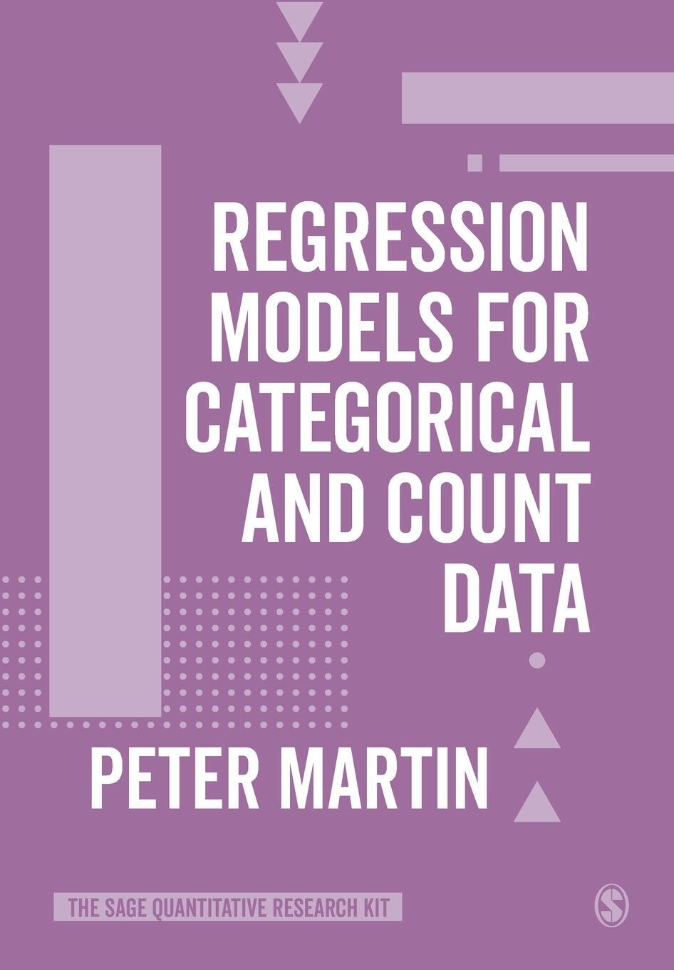 Cover: 9781529761269 | Regression Models for Categorical and Count Data | Peter Martin | Buch