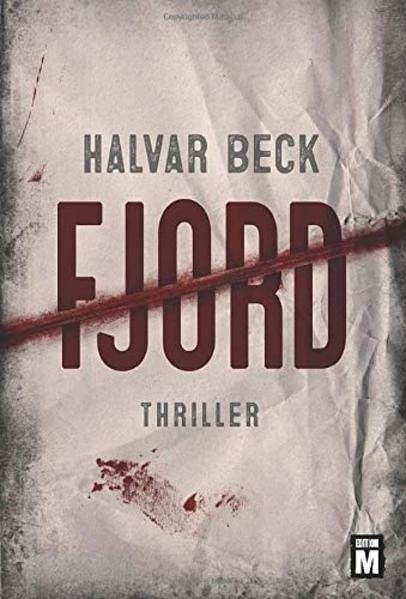 Cover: 9781542045971 | Fjord | Halvar Beck | Taschenbuch | Deutsch | Edition M