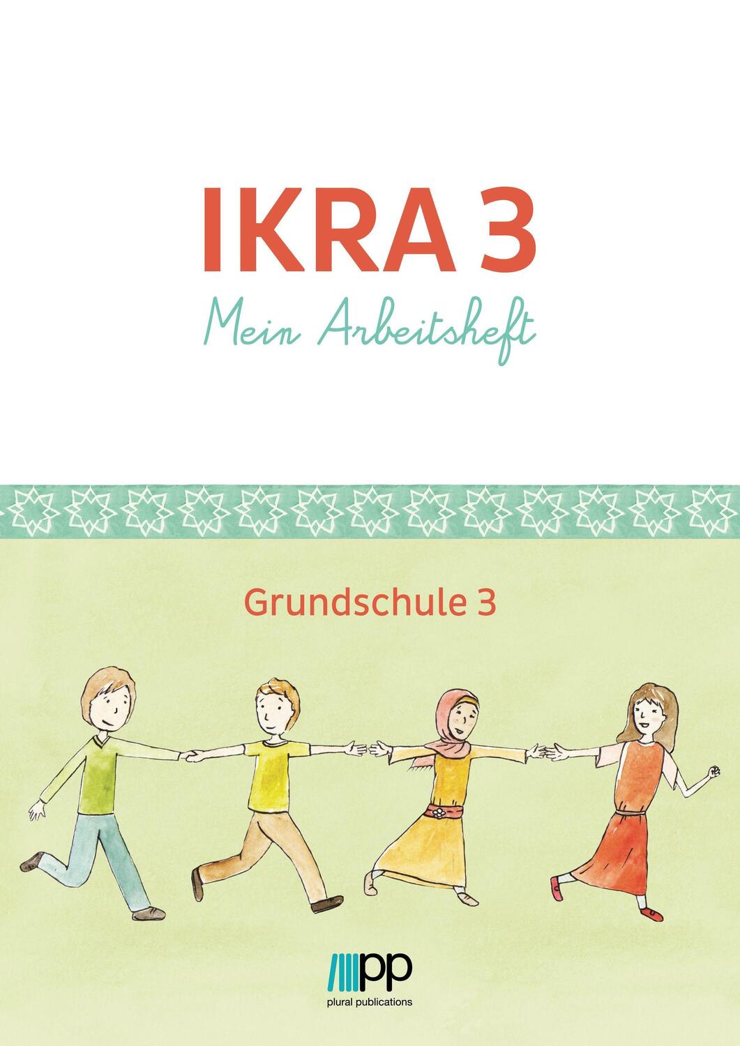 Cover: 9783944441511 | IKRA 3. Mein Arbeitsheft - Grundschule 3 | Berlin | Taschenbuch | 2015