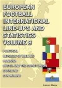 Cover: 9781862233843 | European Football International Line-ups &amp; Statistics - Volume 8