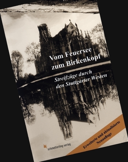 Cover: 9783896571953 | Vom Feuersee zum Birkenkopf | Streifzüge durch den Stuttgarter Westen