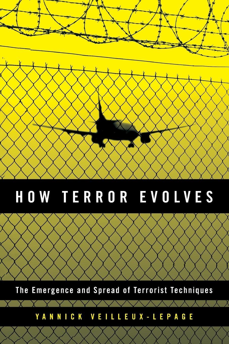 Cover: 9781538149812 | How Terror Evolves | The Emergence and Spread of Terrorist Techniques