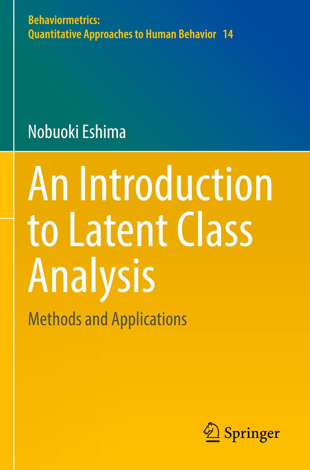 Cover: 9789811909740 | An Introduction to Latent Class Analysis | Methods and Applications