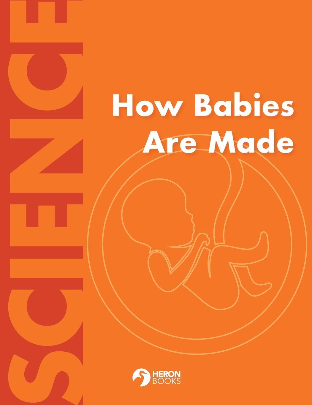 Cover: 9780897392129 | How Babies Are Made | Heron Books | Taschenbuch | Paperback | Englisch