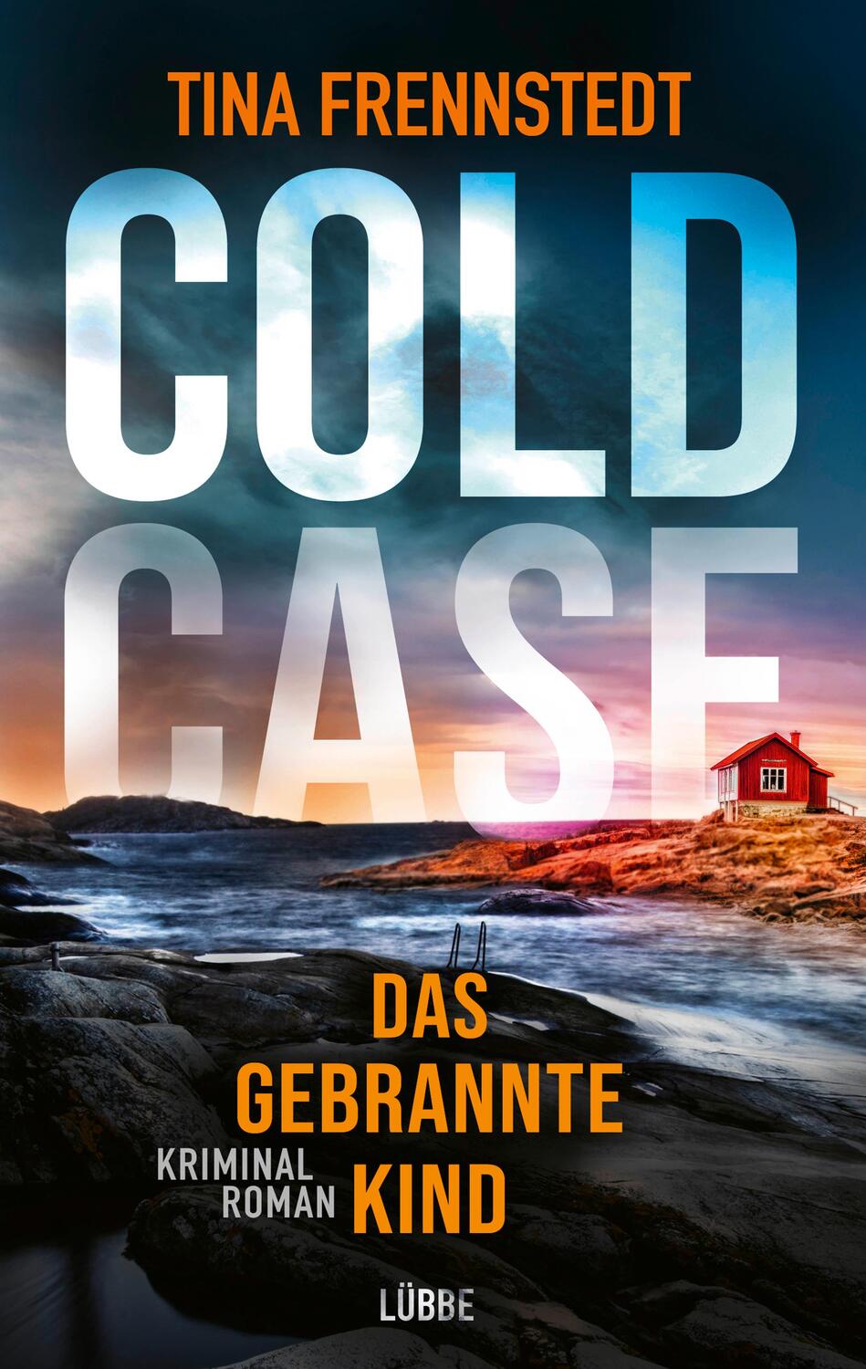 Cover: 9783785727539 | COLD CASE - Das gebrannte Kind | Kriminalroman | Tina Frennstedt