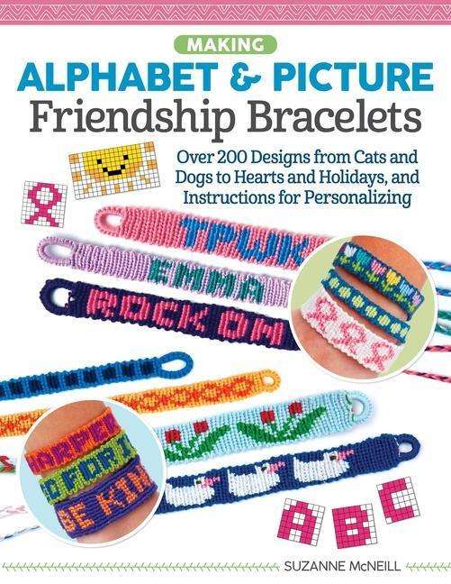 Cover: 9781497205734 | Making Alphabet & Picture Friendship Bracelets | Suzanne McNeill