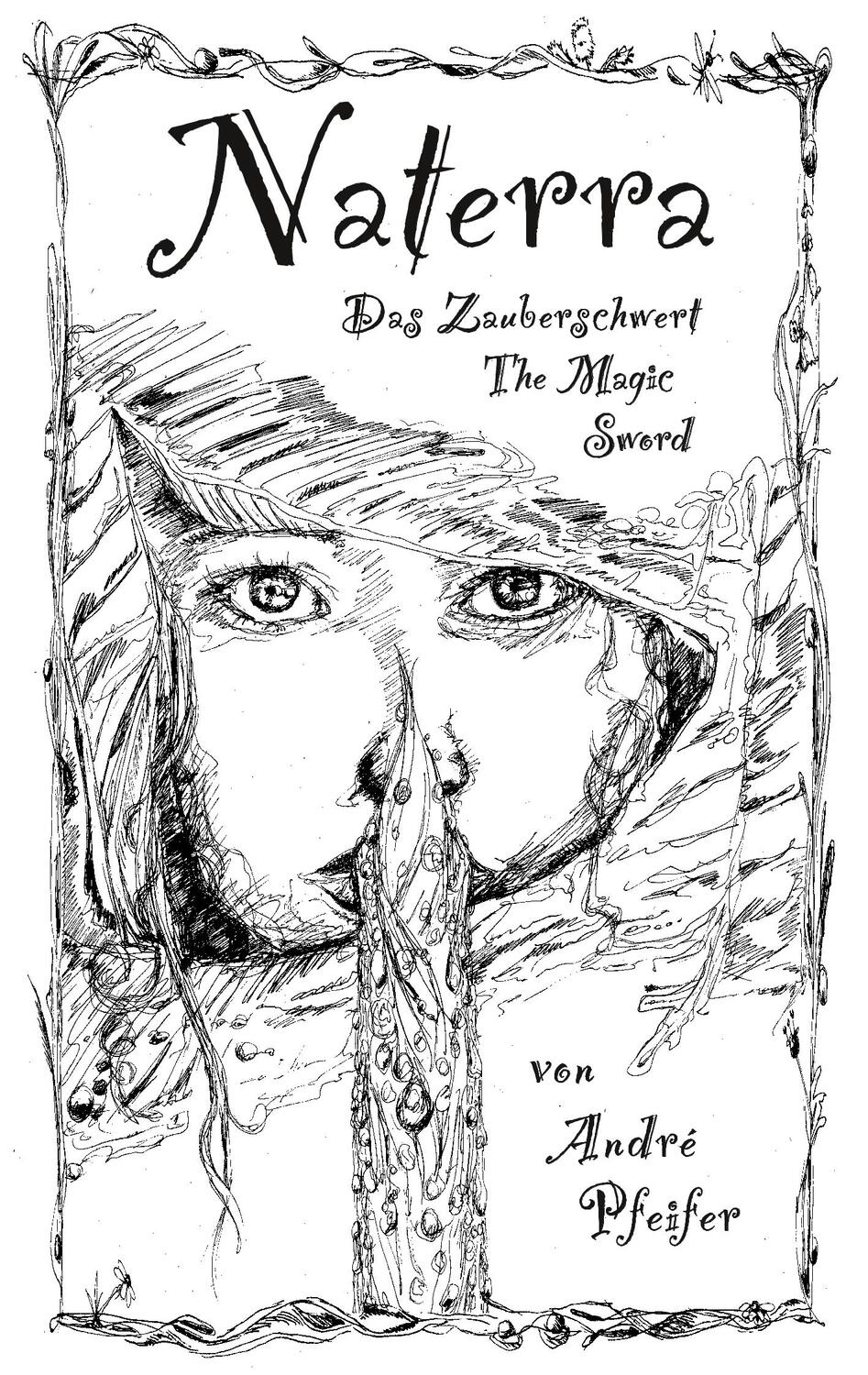 Cover: 9783750407572 | Naterra - Das Zauberschwert - The Magic Sword | André Pfeifer | Buch