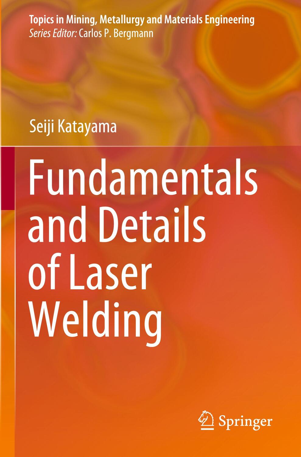 Cover: 9789811579356 | Fundamentals and Details of Laser Welding | Seiji Katayama | Buch | ix