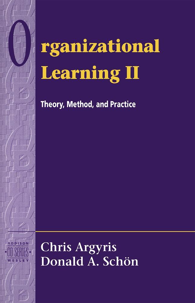 Cover: 9780201629835 | Organizational Learning II: Theory, Method, and Practice | Taschenbuch