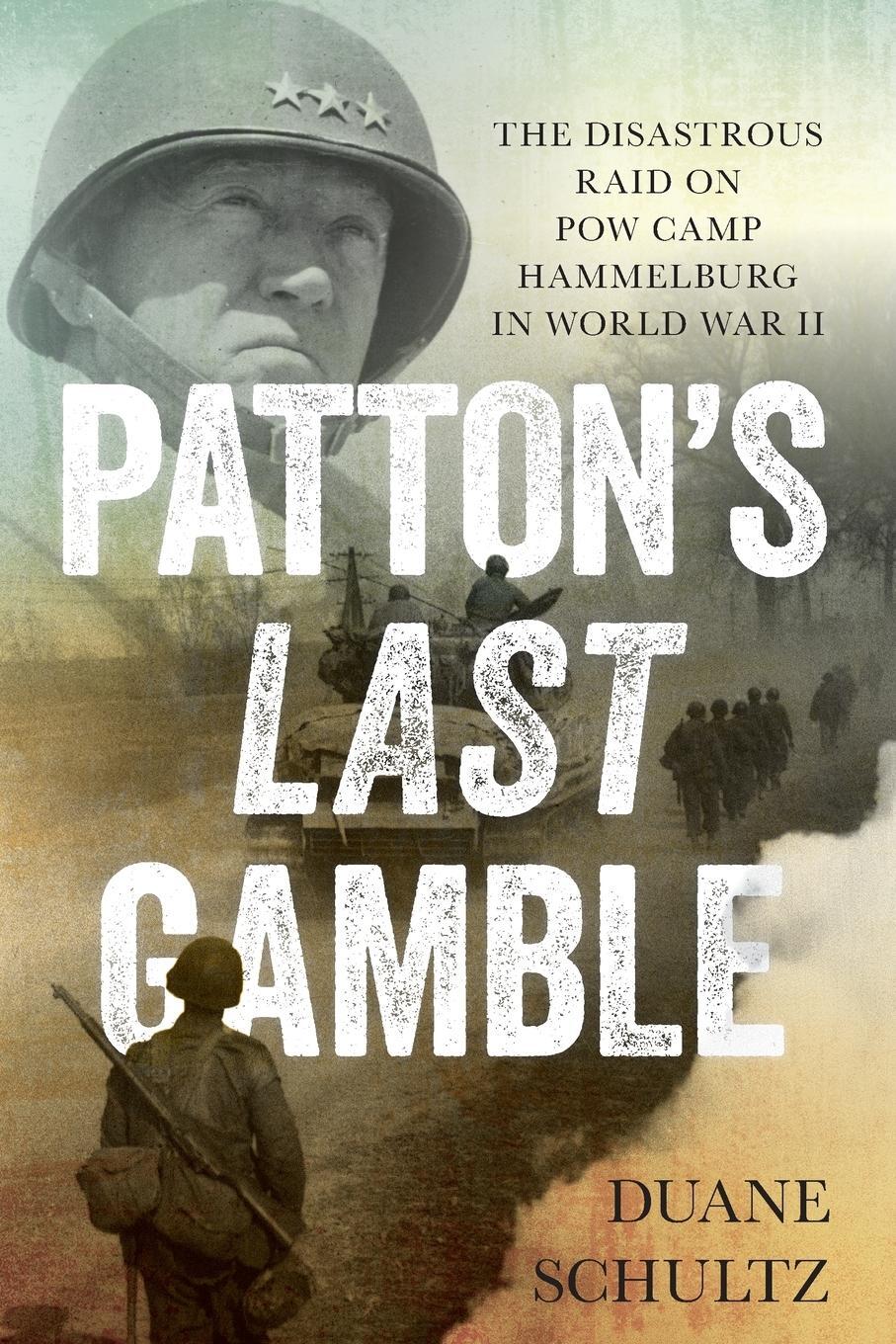 Cover: 9780811770903 | Patton's Last Gamble | Duane Schultz | Taschenbuch | Paperback | 2022