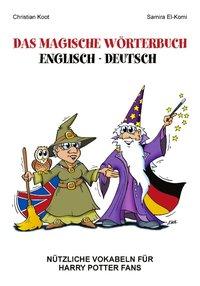 Cover: 9783831138425 | Das magische Wörterbuch Englisch - Deutsch | Christian Koot | Buch