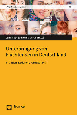 Cover: 9783848777211 | Unterbringung von Flüchtenden in Deutschland | Judith Vey (u. a.)