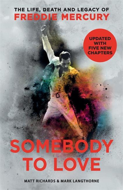 Cover: 9781911600046 | Somebody to Love | The Life, Death and Legacy of Freddie Mercury