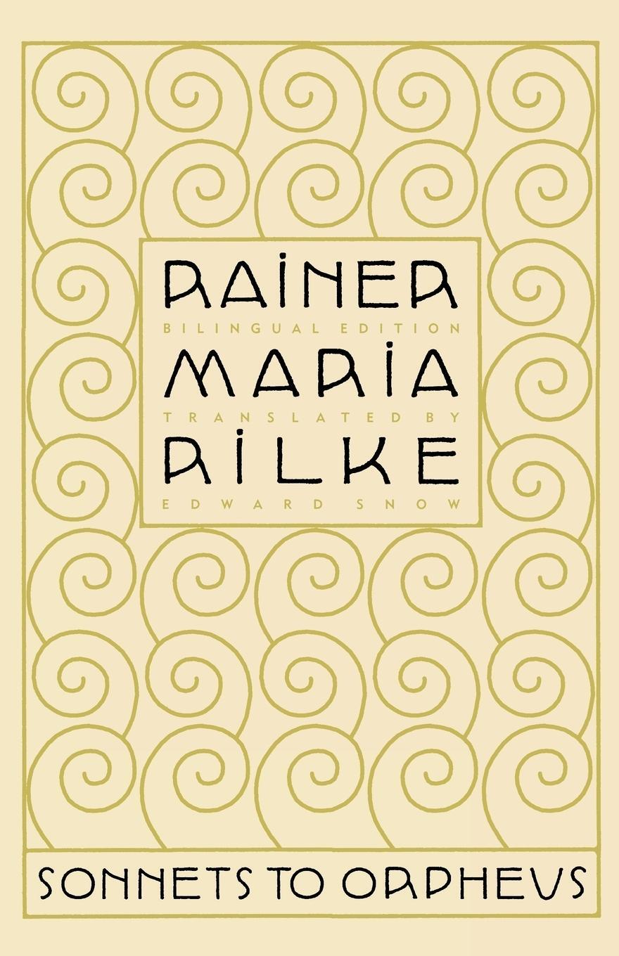 Cover: 9780865477216 | Sonnets to Orpheus | Rainer Maria Rilke | Taschenbuch | Paperback