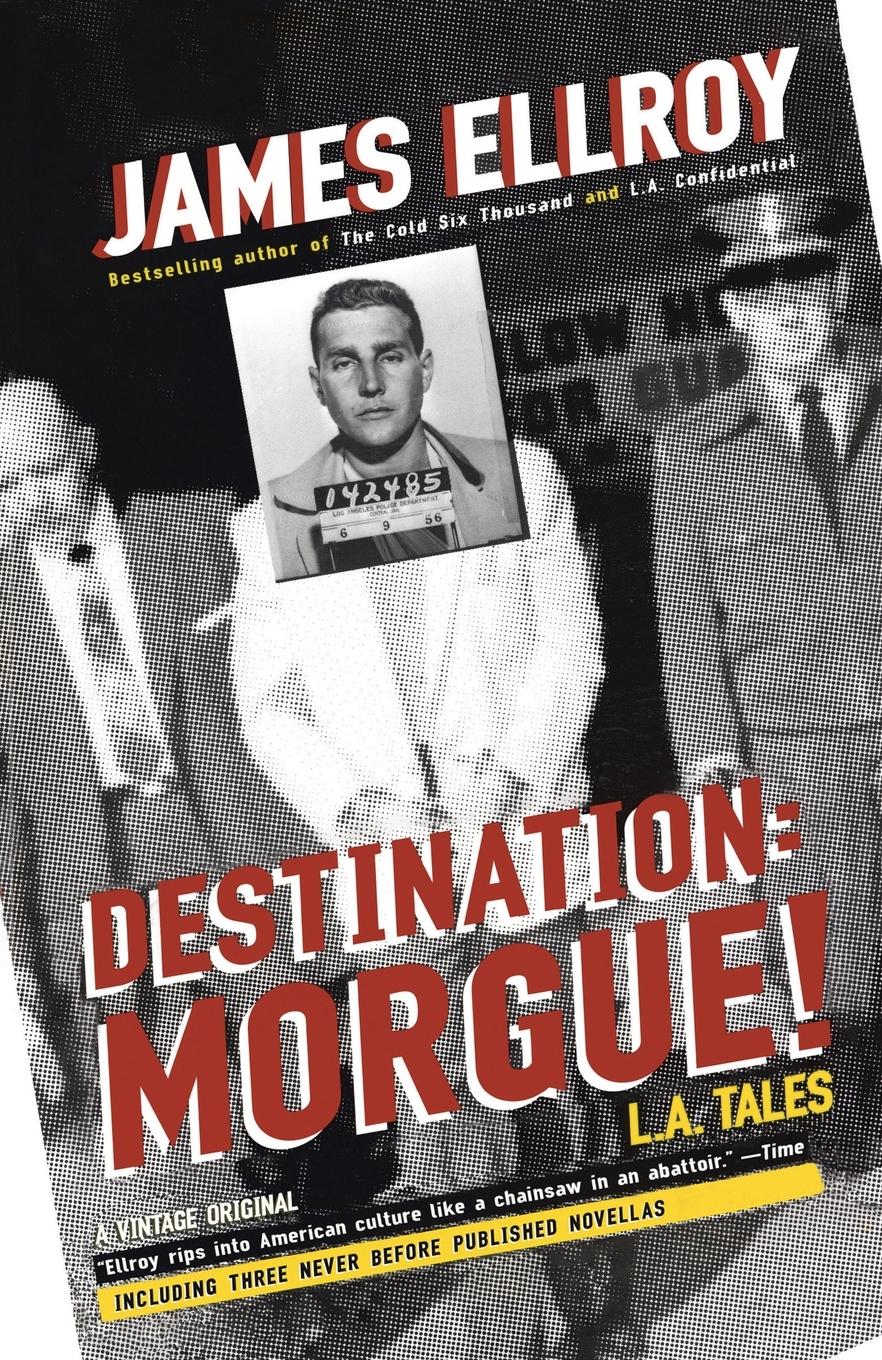 Cover: 9781400032877 | Destination | Morgue!: L.A. Tales | James Ellroy | Taschenbuch | 2004