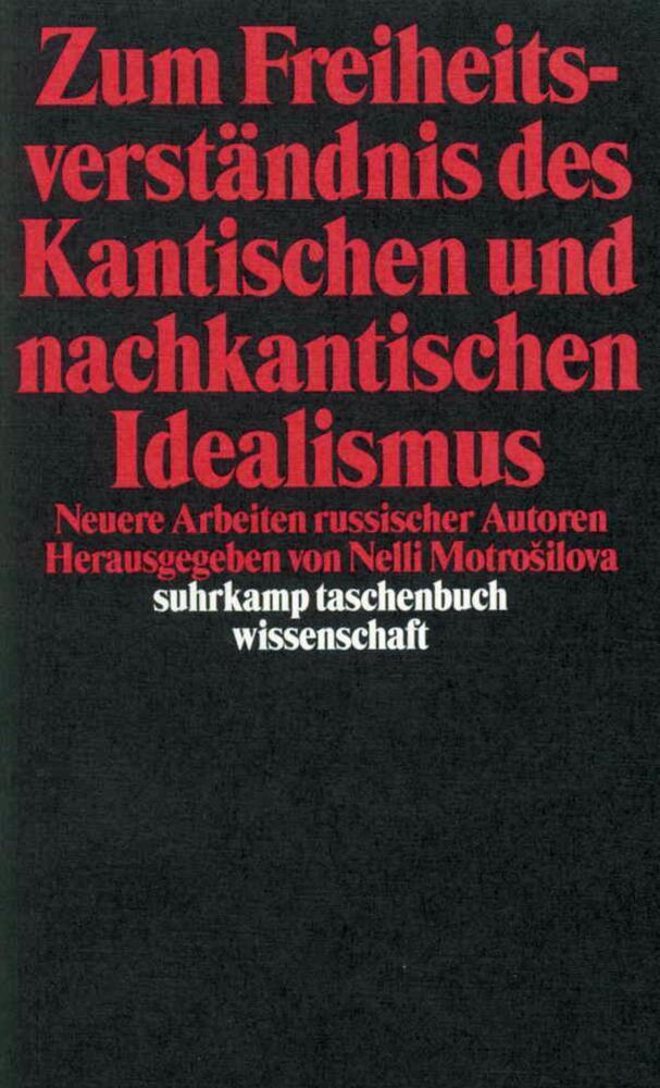 Cover: 9783518288573 | Zum Freiheitsverständnis des Kantischen und Nachkantischen Idealismus