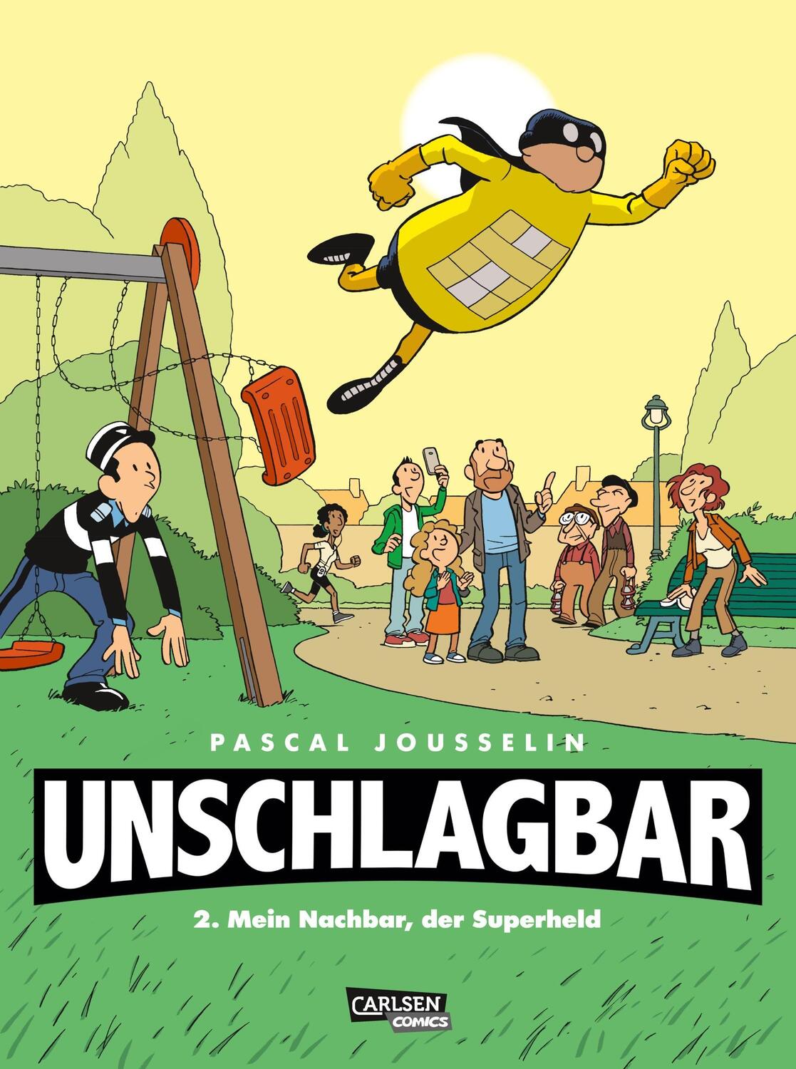 Cover: 9783551723482 | Unschlagbar! 2: Mein Nachbar, der Superheld | Pascal Jousselin | Buch